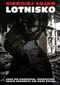 Polska książka : Lotnisko - Siergiej Łojko