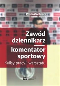 Obrazek Zawód dziennikarz komentator sportowy Kulisy pracy i warsztatu
