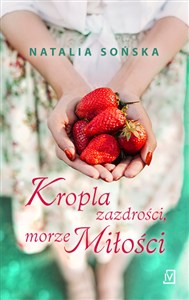 Obrazek Kropla zazdrości, morze miłości
