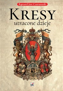 Obrazek Kresy utracone dzieje