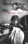 I była mił... - Marek Edelman - Ksiegarnia w UK