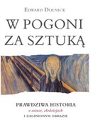 W pogoni z... - Edward Dolnick -  Książka z wysyłką do UK