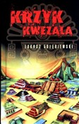 Krzyk Kwez... - Łukasz Gołębiewski - Ksiegarnia w UK