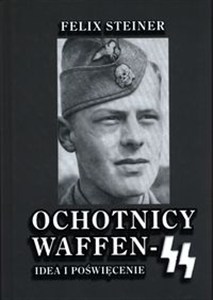 Picture of Ochotnicy Waffen SS Idea i poświęcenie
