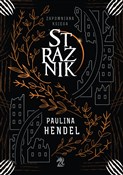 Strażnik Z... - Paulina Hendel -  books from Poland