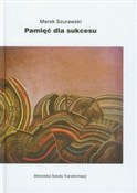 polish book : Pamięć dla... - Marek Szurawski