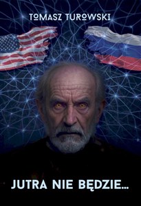 Obrazek Jutra nie będzie