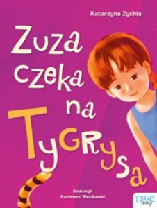 Obrazek Zuza czeka na Tygrysa