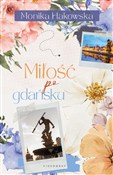 polish book : Miłość po ... - Hakowska Monika