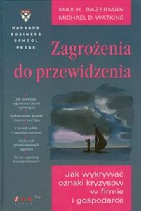 Obrazek Zagrożenia do przewidzenia. Jak wykrywać oznaki kryzysów w firmie i gospodarce