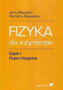 Obrazek Fizyka dla inżynierów Część 1 Fizyka klasyczna