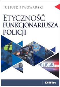 Obrazek Etyczność funkcjonariusza policji