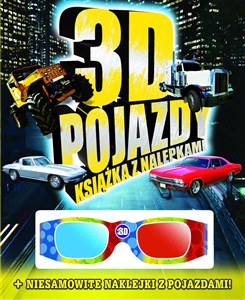 Picture of 3D pojazdy Książka z nalepkami Niesamowite naklejki z pojazdami!