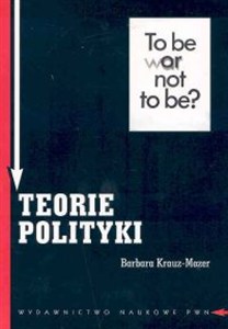 Obrazek Teorie polityki założenia metodologiczne