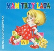 polish book : Mam trzy l... - Irena Suchorzewska
