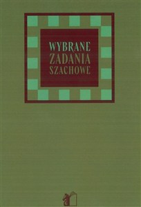 Obrazek Wybrane zadania szachowe