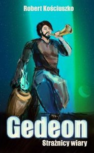 Obrazek Gedeon Strażnicy wiary