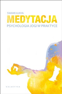 Obrazek Medytacja psychologia jogi w praktyce