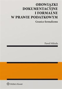 Obrazek Obowiązki dokumentacyjne i formalne w prawie podatkowym