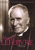 Zobacz : Marcel Lef... - Bernard Tissier de Mallerais
