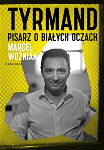 Obrazek Tyrmand Pisarz o białych oczach