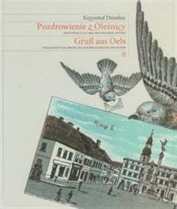 Obrazek Pozdrowienia z Oleśnicy Pocztówki z lat 1896-1944 z kolekcji Autora