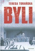 Byli - Teresa Torańska -  books from Poland