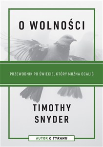 Picture of O wolności. Przewodnik po świecie, który można ocalić