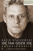 Zobacz : Idę tam gd... - Kazik Staszewski, Rafał Księżyk