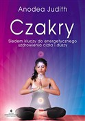 Czakry Sie... - Anodea Judith - Ksiegarnia w UK