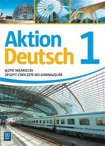 Obrazek Aktion Deutsch 1 ćwiczenia w.2016 WSIP