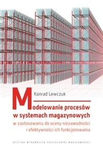 Obrazek Modelowanie procesów w systemach magazynowych...
