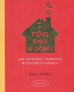 Picture of Feng shui w domu Jak zapewnić harmonię w czterech kątach