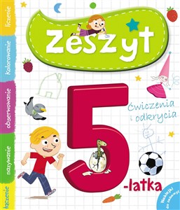 Obrazek Zeszyt 5-latka. Ćwiczenia i odkrycia