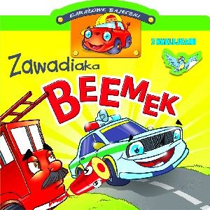 Obrazek Zawadiaka Beemek. Garażowe bajeczki z naklejkami