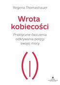 Wrota kobi... - Regena Thomashauer -  Książka z wysyłką do UK