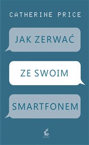 Picture of Jak zerwać ze swoim smartfonem