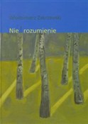 polish book : Nie rozumi... - Włodzimierz Zakrzewski
