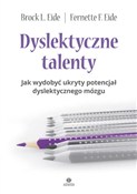 Zobacz : Dyslektycz... - Brock L. Eide, Fernette F. Eide