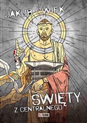 Polska książka : Święty z C... - Jakub Ćwiek