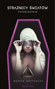 polish book : Strażnicy ... - Monika Wójtowicz
