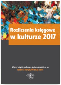 Obrazek Rozliczenia księgowe w kulturze 2017