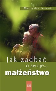 Obrazek Jak zadbać o swoje... małżeństwo