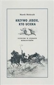 Krzywo jed... - Marek Bieńczyk -  Książka z wysyłką do UK