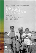 Druga ojcz... - Bhattacharjee Anuradha -  books in polish 
