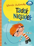 polish book : Tadek Niej... - Wanda Chotomska