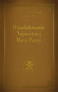 Obrazek O naśladowaniu Najświętszej Maryi Panny