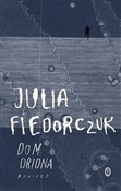 polish book : Dom Oriona... - Julia Fiedorczuk