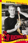 Polska książka : O kuchnia!... - Anthony Bourdain