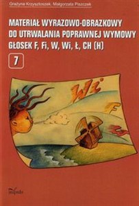 Obrazek Materiał wyrazowo-obrazkowy do utrwalania poprawnej wymowy głosek f, fi, w, wi, ł, ch (h)